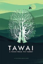 Watch Tawai: A Voice from the Forest M4ufreemovies