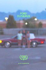 Watch Ford Clitaurus M4ufreemovies