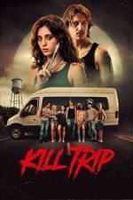 Watch Kill Trip M4ufreemovies
