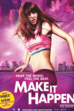 Watch Make It Happen M4ufreemovies
