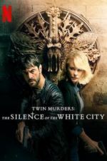 Watch Twin Murders: The Silence of the White City M4ufreemovies
