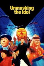 Watch Unmasking the Idol M4ufreemovies