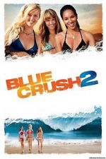 Watch Blue Crush 2 M4ufreemovies