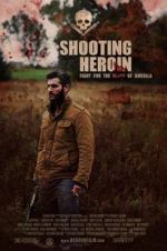 Watch Shooting Heroin M4ufreemovies