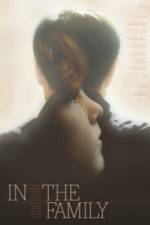 Watch In the Family M4ufreemovies