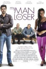 Watch My Man Is a Loser M4ufreemovies