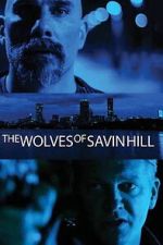 Watch The Wolves of Savin Hill M4ufreemovies