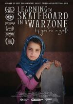 Watch Learning to Skateboard in a Warzone (If You\'re a Girl) M4ufreemovies