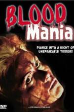 Watch Blood Mania M4ufreemovies