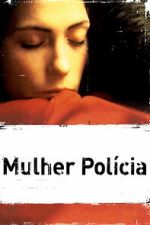 Watch The Policewoman M4ufreemovies