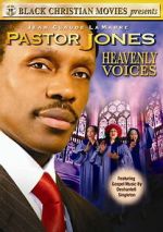 Watch Pastor Jones: Heavenly Voices M4ufreemovies