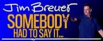 Watch Jim Breuer: Somebody Had to Say It (TV Special 2021) M4ufreemovies