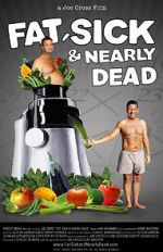 Watch Fat, Sick & Nearly Dead M4ufreemovies