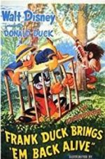 Watch Frank Duck Brings \'em Back Alive M4ufreemovies
