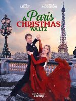 Watch Paris Christmas Waltz M4ufreemovies