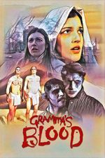 Watch Gramma\'s Blood M4ufreemovies