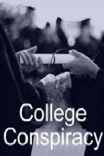 Watch College Conspiracy M4ufreemovies