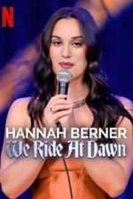 Watch Hannah Berner: We Ride at Dawn M4ufreemovies