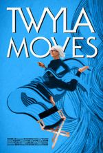 Watch Twyla Moves M4ufreemovies
