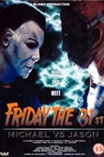 Watch Friday the 31st: Michael vs. Jason M4ufreemovies