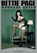 Watch Bettie Page: Bondage Queen M4ufreemovies