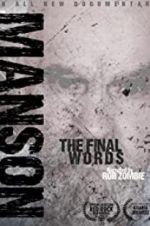 Watch Charles Manson: The Final Words M4ufreemovies