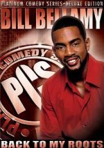 Watch Bill Bellamy: Back to My Roots (TV Special 2005) M4ufreemovies