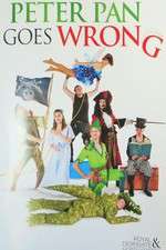 Watch Peter Pan Goes Wrong M4ufreemovies