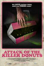 Watch Attack of the Killer Donuts M4ufreemovies