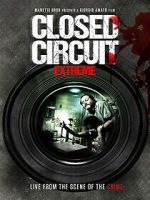 Watch Closed Circuit Extreme M4ufreemovies