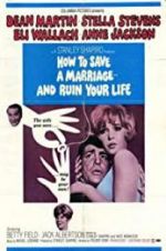 Watch How to Save a Marriage and Ruin Your Life M4ufreemovies