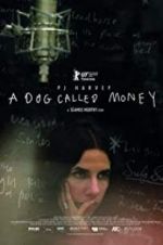 Watch A Dog Called Money M4ufreemovies