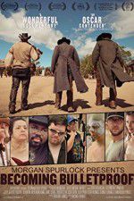 Watch Becoming Bulletproof M4ufreemovies