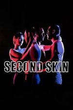 Watch Second Skin M4ufreemovies