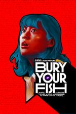 Watch Bury Your Fish (Short 2022) M4ufreemovies