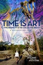 Watch Time Is Art: Synchronicity and the Collective Dream M4ufreemovies