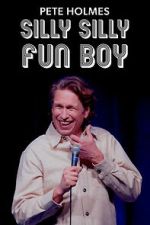 Watch Pete Holmes: Silly Silly Fun Boy M4ufreemovies