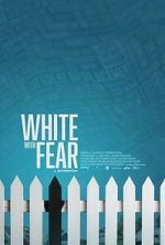 Watch White with Fear M4ufreemovies
