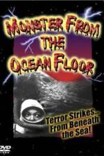 Watch Monster from the Ocean Floor M4ufreemovies