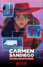 Watch Carmen Sandiego: To Steal or Not to Steal M4ufreemovies
