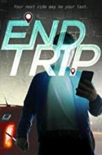 Watch End Trip M4ufreemovies