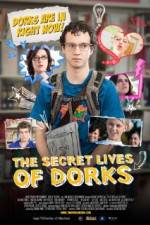 Watch The Secret Lives of Dorks M4ufreemovies