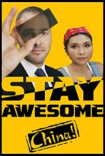 Watch Stay Awesome, China! M4ufreemovies