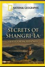 Watch National Geographic Secrets of Shangri-La: Quest for Sacred Caves M4ufreemovies