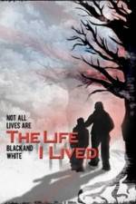 Watch The Life I Lived M4ufreemovies