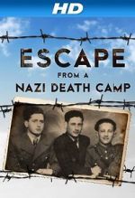 Watch Escape From a Nazi Death Camp M4ufreemovies