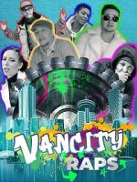 Watch Vancity Raps M4ufreemovies