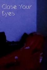 Watch Close Your Eyes (Short 2023) M4ufreemovies