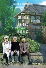 Watch The Kingdom of Dreams and Madness M4ufreemovies
