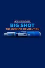 Watch Big Shot: The Ozempic Revolution M4ufreemovies